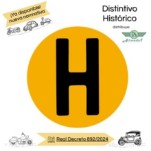 Distintivo H · Vehículo Histórico · Nueva normativa octubre '24